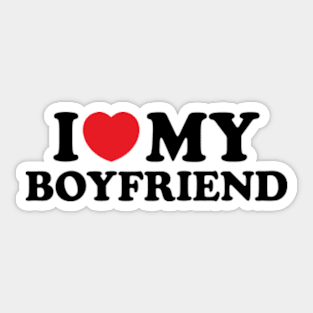 Sweet Valentine I Love My Boyfriend Sticker